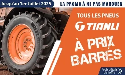 Pneus Agricoles Tianli à prix barrés 2025
