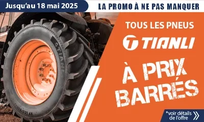 Pneus Agricoles Tianli à prix barrés 2025