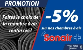 Les chambres à air SONAIR + à -5%
