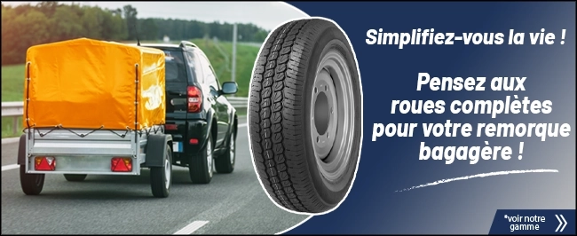 Roues complètes remorques bagagères
