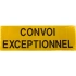 PANNEAU CONVOI EXCEPTIONNEL
