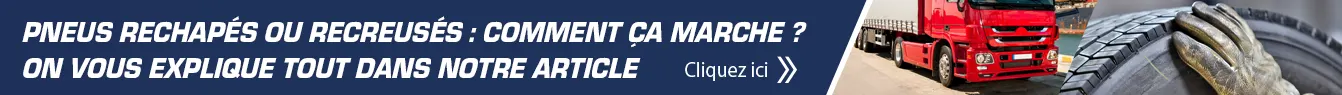 Bandeau de lien vers notre article sur le rechapage des pneus poids lourds